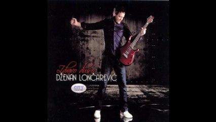 Dzenan Loncarevic - Izbegavam - (Audio 2011) HD