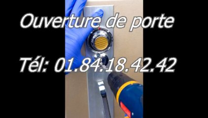 Ouverture de porte Tél: 01.84.18.42.42
