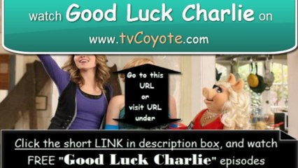 Good Luck Charlie Season 4 Episode 1 - Duncan Dream House
