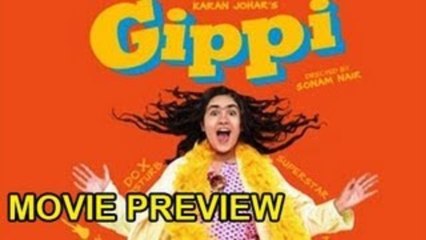 Gippi Movie Preview | Gurpreet Kaur, Karan Johar
