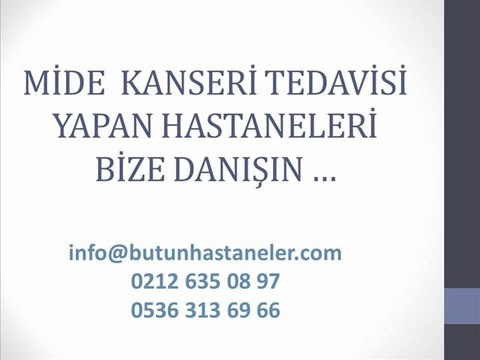 Mide Kanseri,Mide Kanseri Belirtileri,Mide Kanseri Nedenleri,Mide Kanseri Radyoterapi,