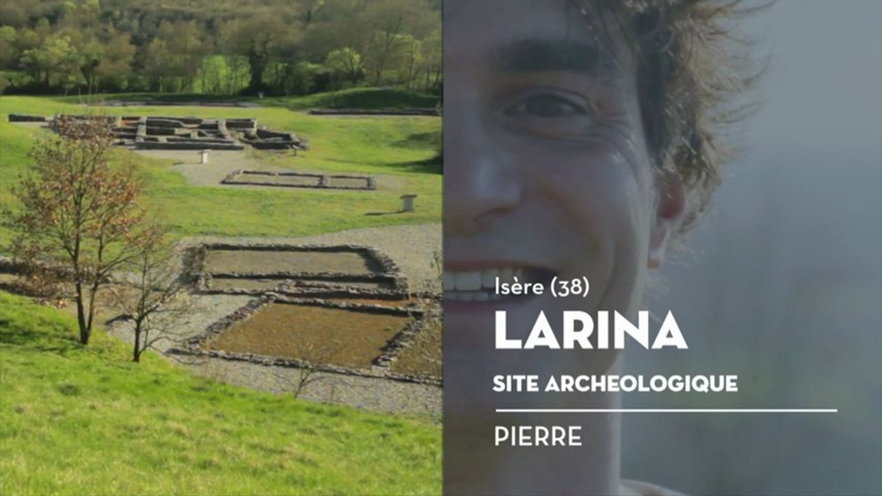 Site archéologique de Larina, le coup de cœur de Pierre  - Bienvenue chez vous !