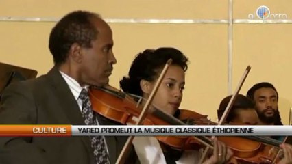 Yared veut promouvoir la musique classique en Ethiopie