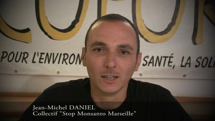 Jean Michel Daniel, du Collectif Stop Monsanto, venez nombreux à la MARCHE du Réseau Ecoforum le samedi 25 mai à 14 h aux réformés,  POUR DIRE STOP MONSANTO