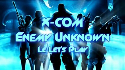 LP X-Com ep 37 : Coup de pression
