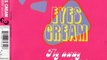 EYES CREAM - Fly away (bye bye) (extended yeeeeeeah mix)