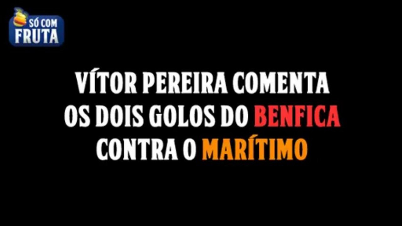 Vítor Pereira comenta os dois golos do Benfica