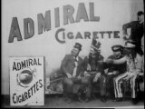 More Treasures from the American Film Archives - Vol I Disc I - Early Advertising Films - 1 - Admiral Cigarette - 1897.