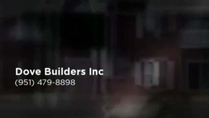 Dove Builders Inc (951) 479-8898
