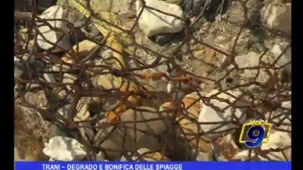 Trani | Degrado e bonifica delle spiagge