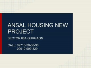 ANSAL-NEW-PROJECT-SECTOR-88A-GURGAON-CALL-9718386898