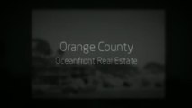 Orange County Oceanfront Homes & Real Estate for Sale