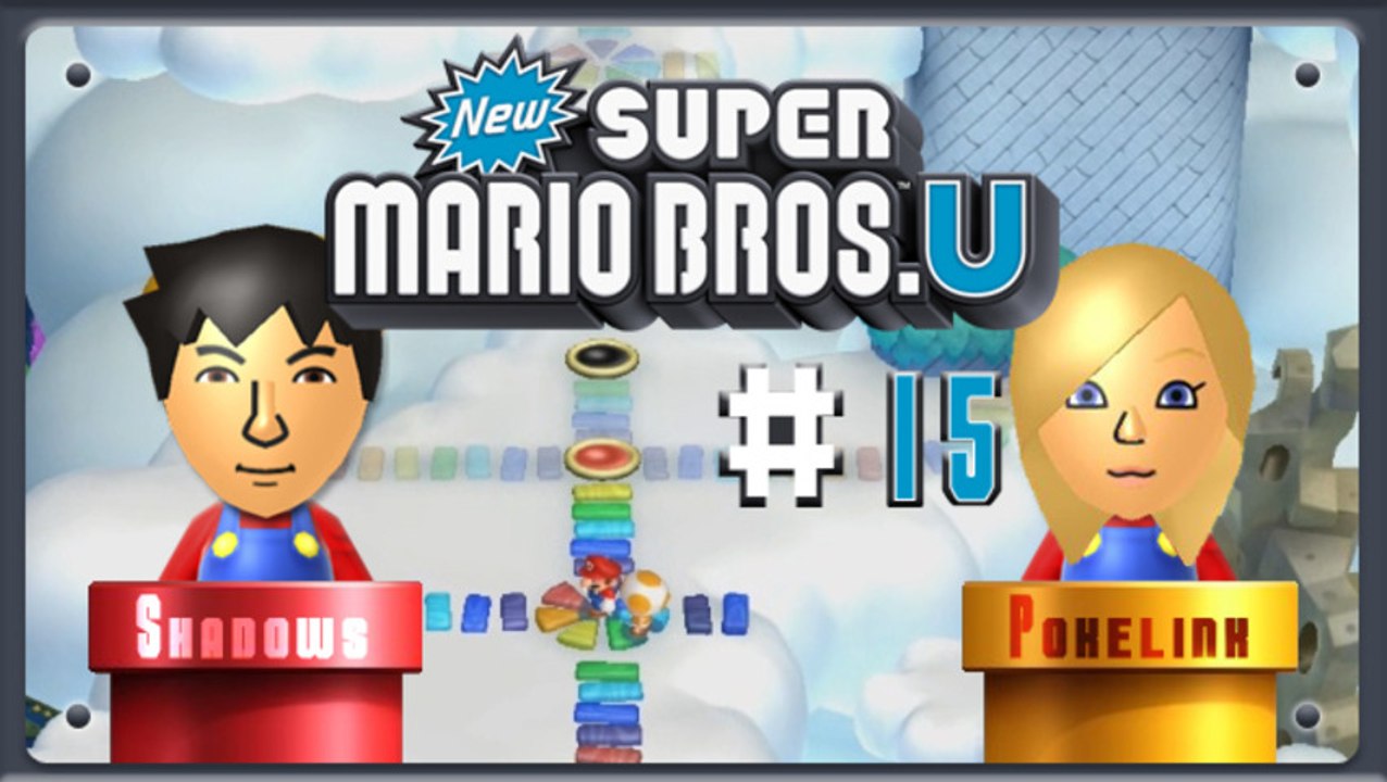[WT] New Super Mario Bros. U Coop. #15 | Nintendo Wii U