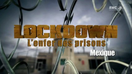 L'enfer des prisons - Mexique