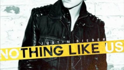 Justin Bieber - Nothing Like Us