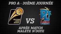 Réaction de Maleye N'Doye - J30 - Réception du Paris-Levallois