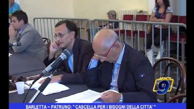 Barletta | Patruno: Cascella per i bisogni della Città