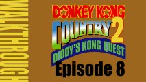 [DKC 2] Duel au sommet - ép 08