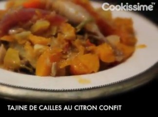 Tajine de caille au citron confit - par Marie-Caroline Malbec
