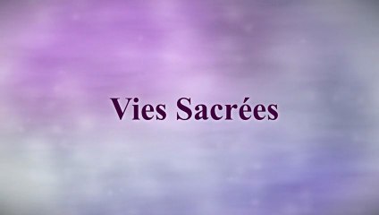 Vies Sacrées