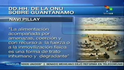 ONU condena alimentación forzada de prisioneros