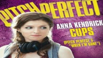 [ DOWNLOAD MP3 ] Anna Kendrick - Cups (Pitch Perfect’s “When I’m Gone”) [ iTunesRip ]