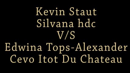 Kevin Staut VS Edwina Tops Alexander  Bordeaux Fe