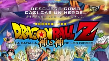 DRAGON BALL Z: La Batalla De Los Dioses/Datos, Trama Y Otros (Adelanto de La Pelicula) 2013 HD