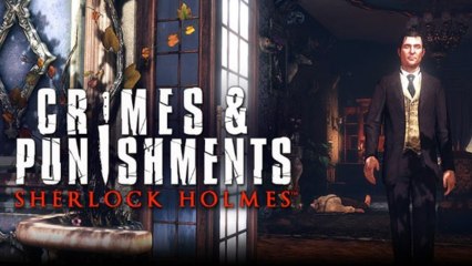 Sherlock Holmes: Crimes & Punishments | Real-Time Tech Demo [EN] (2013) | FULL HD