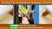 Ceiling Fan Repairs in Glendale, AZ - Call 602-318-1164