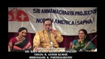 SRI ANNAMACHARYA PROJECT OF N.A. (SAPNA): 25TH ANNIVERSARY: DR. BALA MURALI KRISHNA: AMMA ANANDA