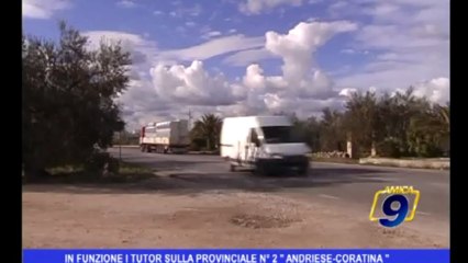 In funzione i tutor sulla Provinciale n° 2 "Andriese - Coratina"