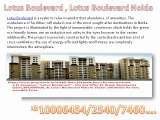 Lotus Boulevard ,9910006454, Lotus Boulevard Noida Lotus Boulevard Sector 100