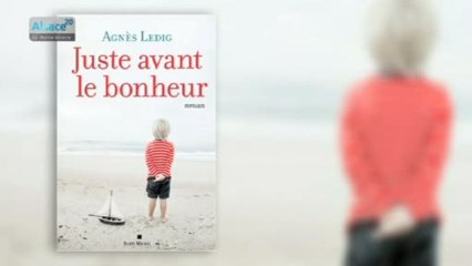 Livre: "Le bonheur juste avant" d'Agnès Ledig