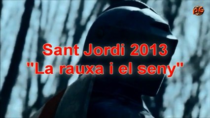 Documental .doc Sant Jordi 2013 rauxa i seny