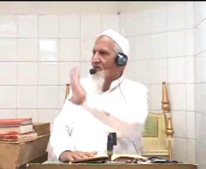 My Fav lecture by Maulana Muhammad Ishaq Part 6