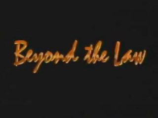 Beyond The Law(1992)