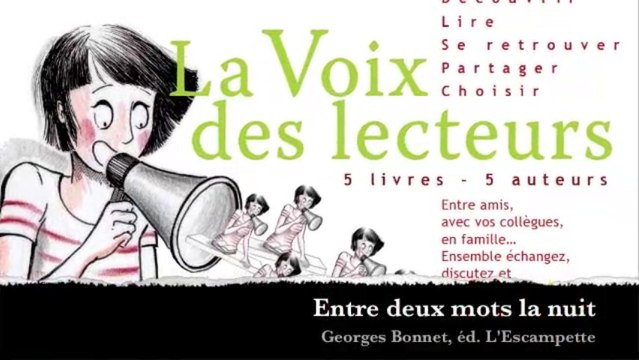 Entre deux mots la nuit Georges Bonnet - lecture d'extraits
