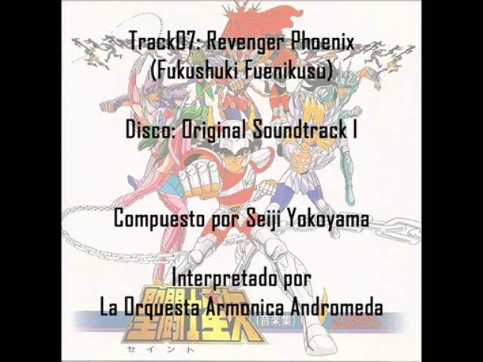 Saint Seiya ♫ - 07 Revenger Phoenix