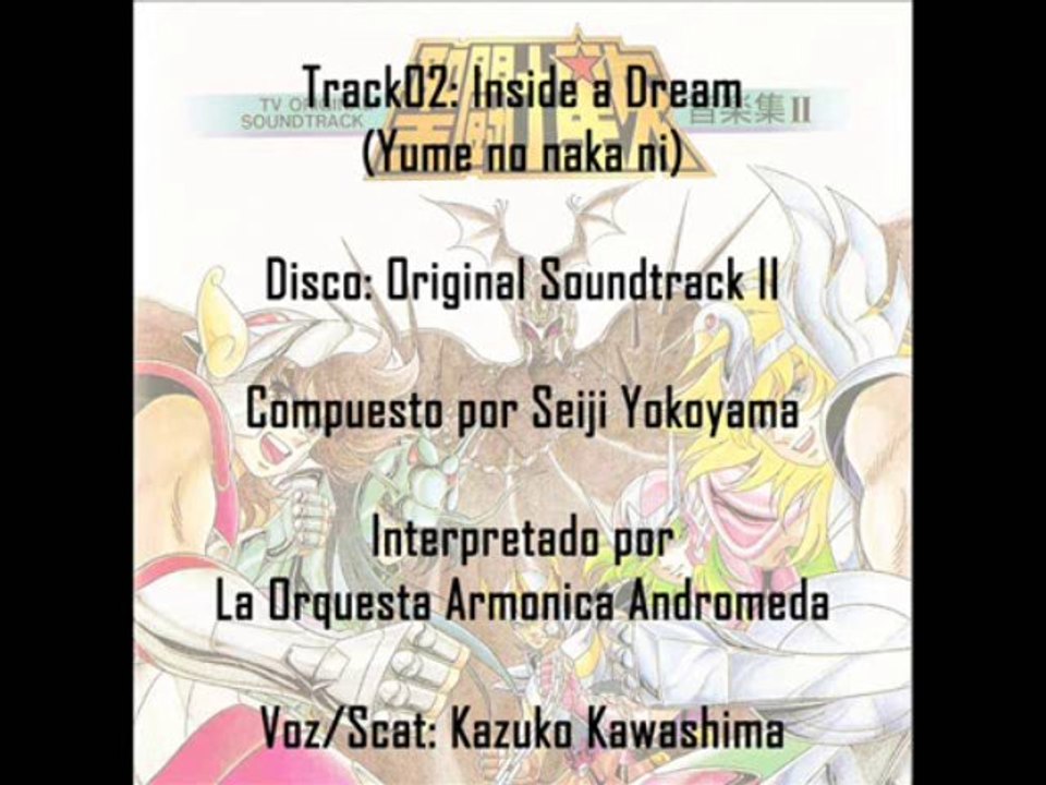 Saint Seiya ♫ - 02 Inside a Dream