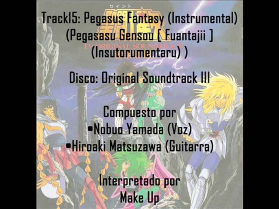 Saint Seiya ♫ - 15 Pegasus Fantasy (Instrumental)