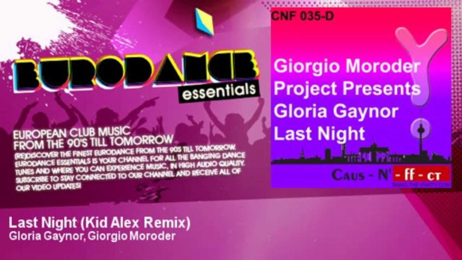 Gloria Gaynor, Giorgio Moroder - Last Night - Kid Alex Remix - Vidéo  Dailymotion