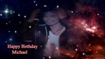 Michael Jackson HAPPY BIRTHDAY MICHAEL 29 August 2013