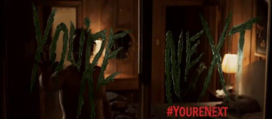 You're Next - TV Spot - Trailer