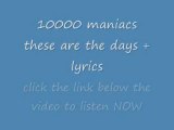 10000 Maniacs These Are the Days   Lyrics