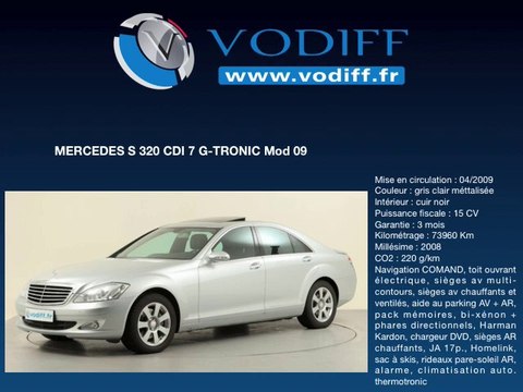 VODIFF : MERCEDES OCCASION ALSACE : MERCEDES S 320 CDI 7 G-TRONIC Mod 09