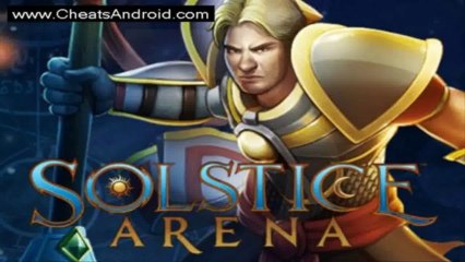 Solstice Arena Hack for Android and iOS [No root or Jailbreak][Download 2013]