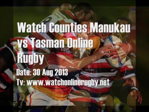 Watch Here Live Rugby Tasman vs Counties Manukau