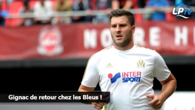 Bleus : la liste de Deschamps avec Gignac