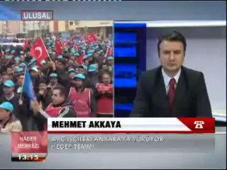 BMC İŞÇİLERİ ANKARA'DA. ( MEHMET AKKAYA BİLDİRİYOR. ).flv